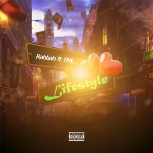 Lifestyle audio by Rabbah ft. Tml Vibez