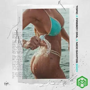 Body audio by Topic feat. Fireboy DML and Nico Santos