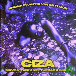 Shona Phantsi audio by Ciza, Mavo, Mvri, Ney the Bae & Smilo
